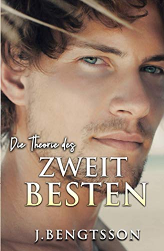Die Theorie des Zweitbesten: Ein Buch Der Cake Serie (Cake Serie (German), Band 2)