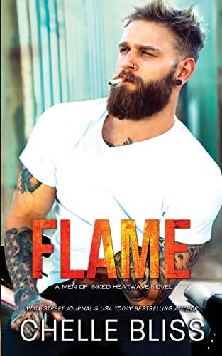 Flame (Men of Inked: Heatwave, Band 1)