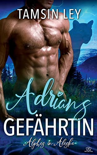 Adrians Gefährtin (Alphas in Alaska, Band 1)