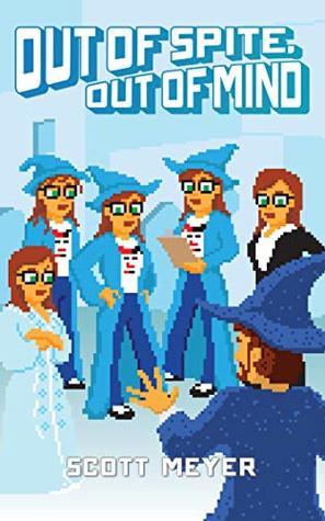 Out of Spite, Out of Mind (Magic 2.0, Band 5)