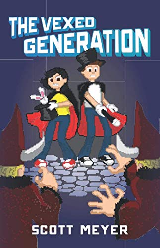 The Vexed Generation (Magic 2.0, Band 6)