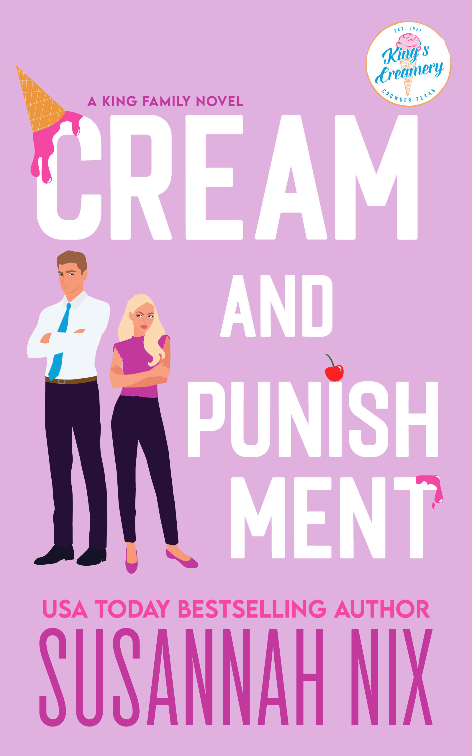 Cream and Punishment (King Family, Band 2)
