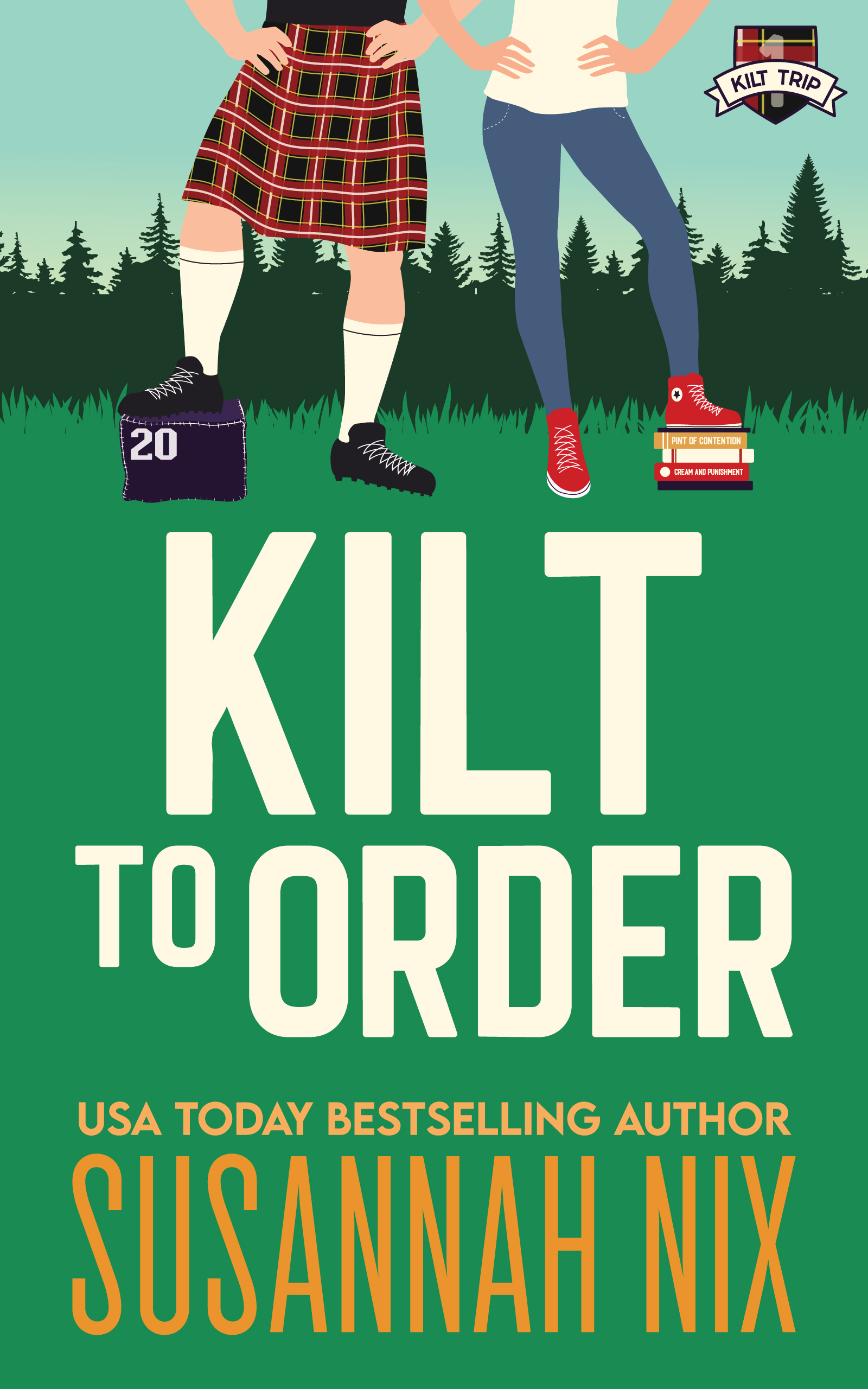 Kilt to Order (Kilt Trip, Band 1)