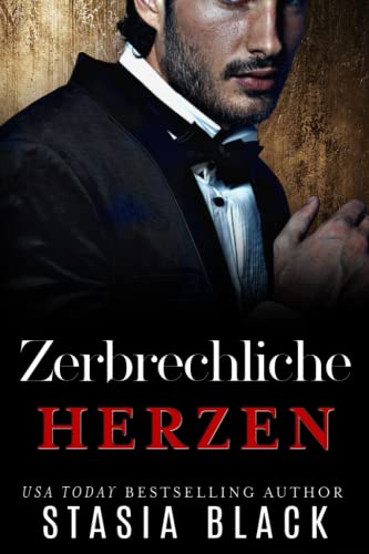 Zerbrechliche Herzen: Eine dunkle Millionär-Liebesgeschichte