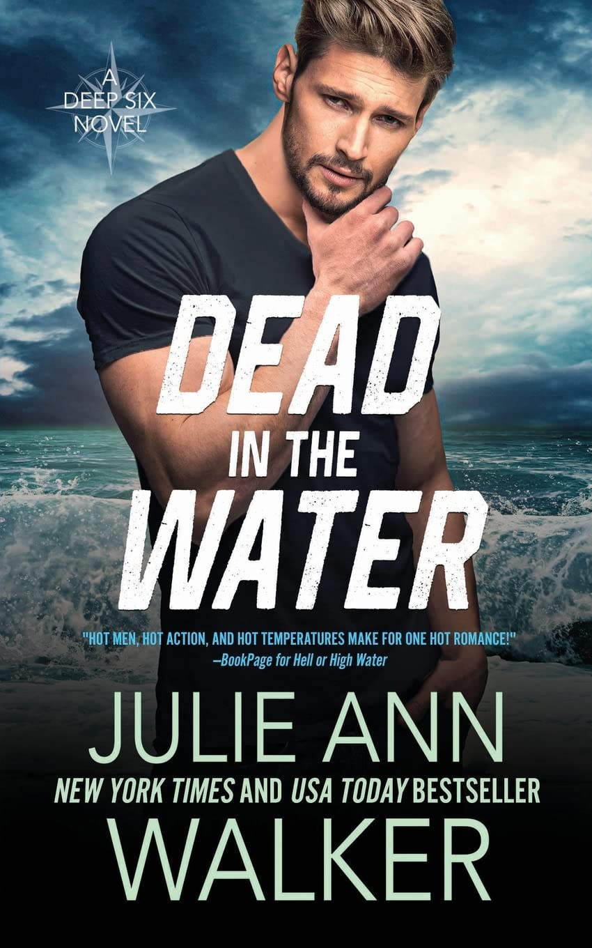 Dead in the Water: The Deep Six Book 6