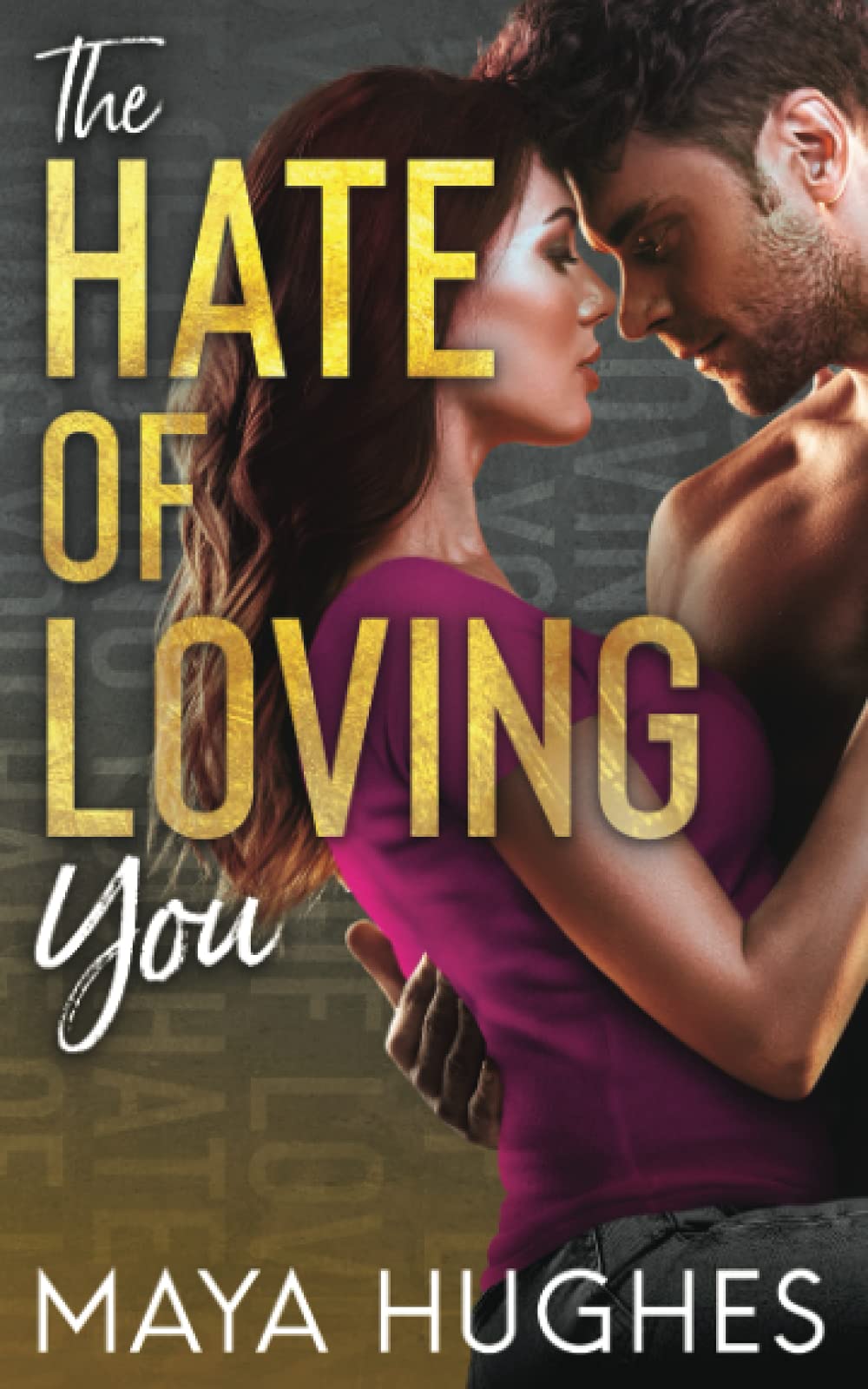 The Hate of Loving You (Falling Trilogy)