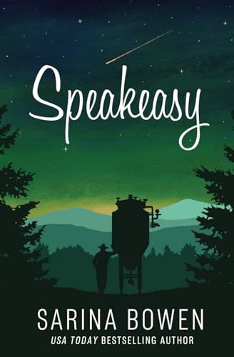 Speakeasy (True North: Small Town Romance, Band 5)