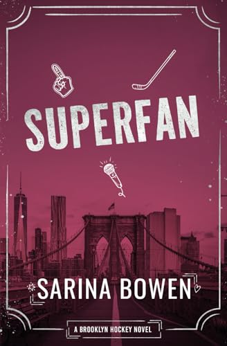 Superfan: A Hockey Romance (Brooklyn Hockey, Band 3)