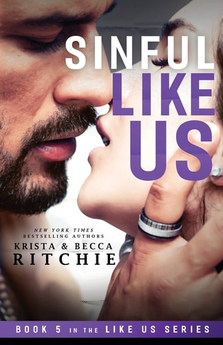 Sinful Like Us (Like Us Series: Billionaires & Bodyguards, Band 5)