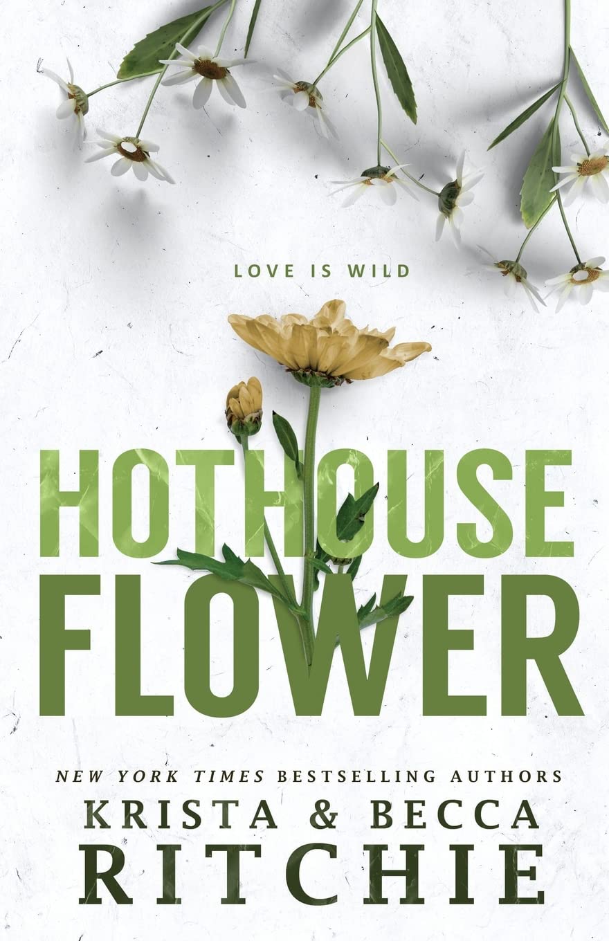 Hothouse Flower (Calloway Sisters, Band 2)