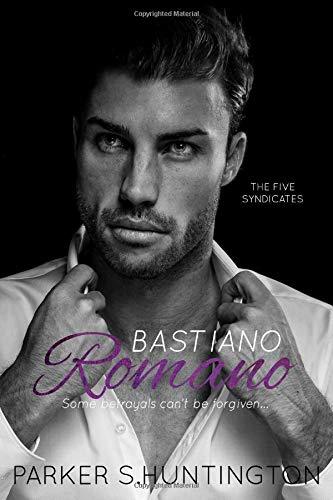 Bastiano Romano: A Standalone Mafia Romance Novel