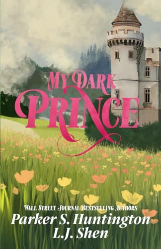 My Dark Prince: An Enemies-to-Lovers Romance (Dark Prince Road, Band 3)