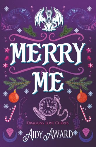 Merry Me: Ein Kurviges Mädchen und Drachen Liebesroman (Drachen lieben Kurven, Band 11)