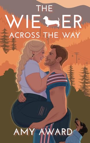 The Wiener Across the Way (The Cocky Kingmans, Band 2)