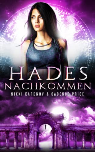Hades Nachkommen (Die Spiele der Götter, Band 1)