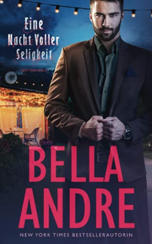 Eine Nacht Voller Seligkeit (Sexy Romance)