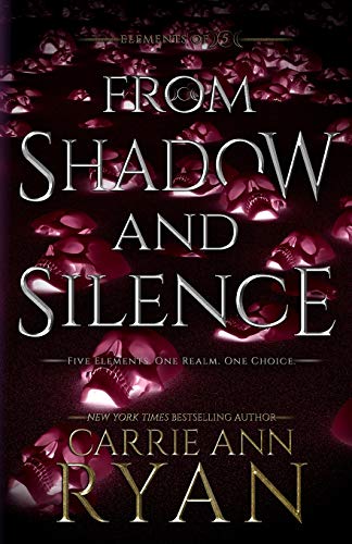 From Shadow and Silence (Elements of Five, Band 4)