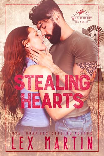 Stealing Hearts (Wild at Heart, Band 1)