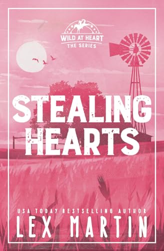Stealing Hearts (Wild at Heart: Discreet Cover Editions, Band 1)