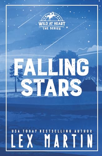 Falling Stars (Wild at Heart: Discreet Cover Editions, Band 2)