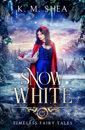 Snow White (Timeless Fairy Tales, Band 11)