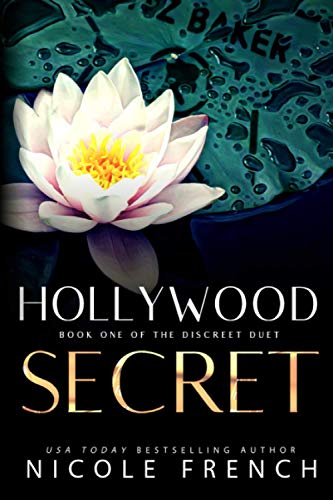Hollywood Secret: An enemies-to-lovers, secret celebrity romance (The Discreet Duet, Band 1)