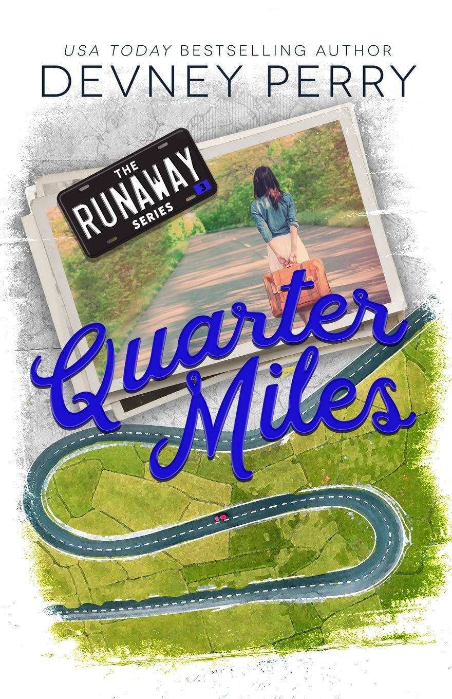 Quarter Miles (Runaway, Band 3)