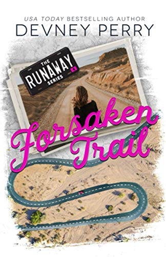 Forsaken Trail (Runaway, Band 4)