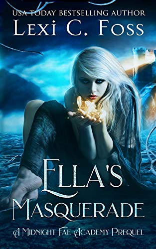 Ella's Masquerade (Midnight Fae Academy, Band 5)