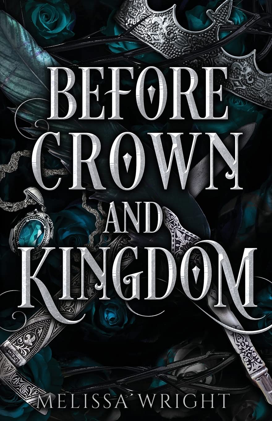 Before Crown and Kingdom (Between Ink and Shadows, Band 2)