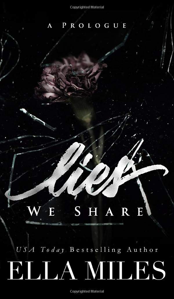 Lies We Share: A Prologue