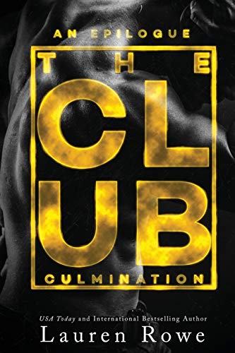 The Club: Culmination (The Club Trilogy, Band 4)