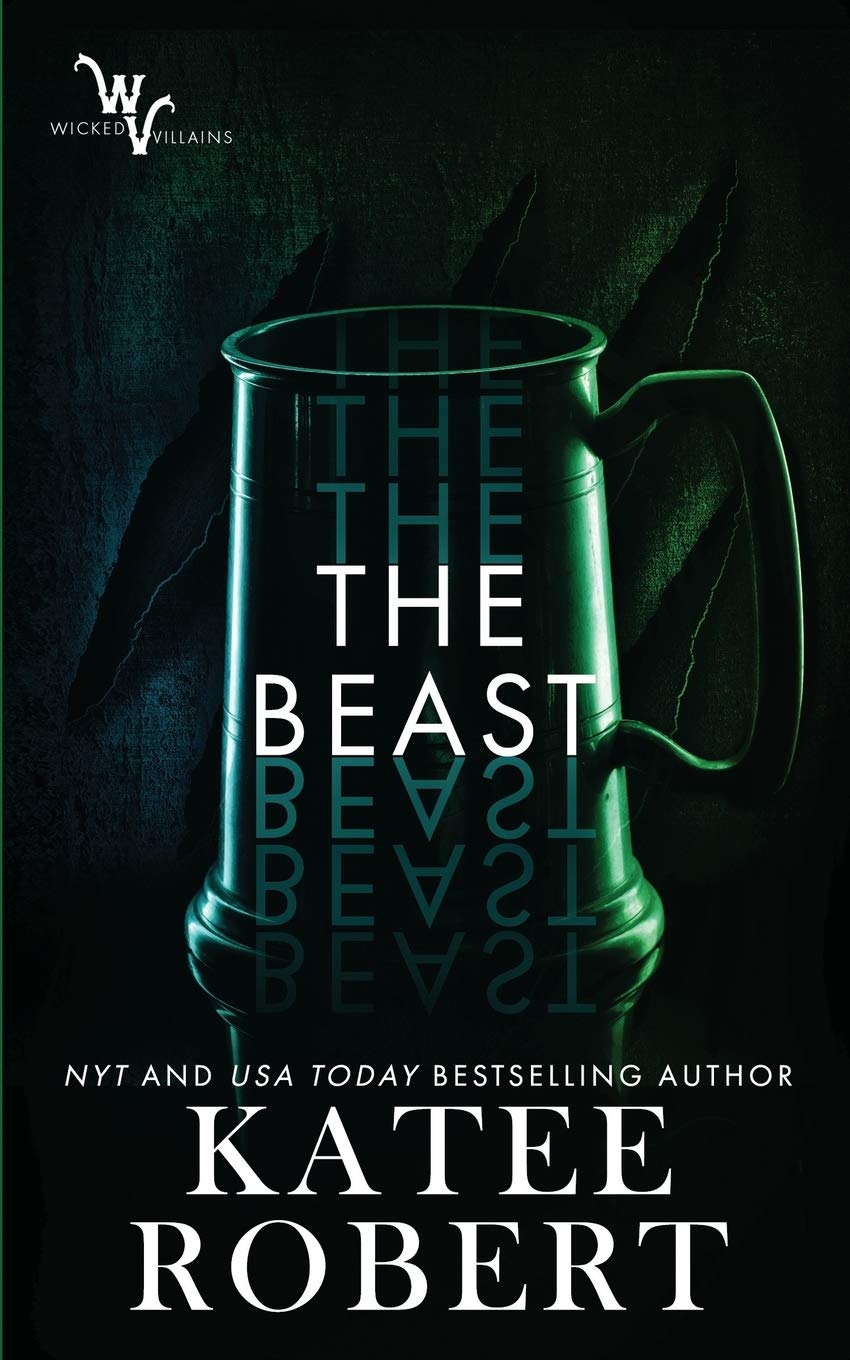 The Beast (Wicked Villains, Band 4)