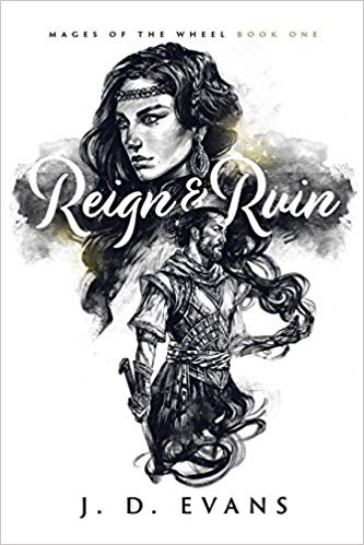 Reign & Ruin (Mages of the Wheel, Band 1)