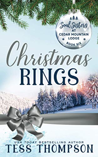 Christmas Rings (Soul Sisters at Cedar Mountain Lodge, Band 6)