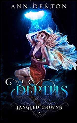 Depths (Tangled Crowns, Band 4)