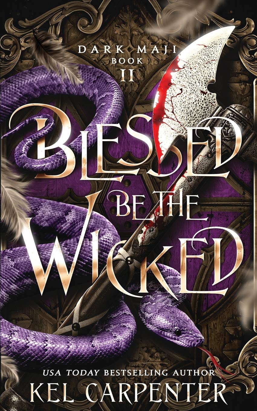 Blessed be the Wicked (Dark Maji, Band 2)