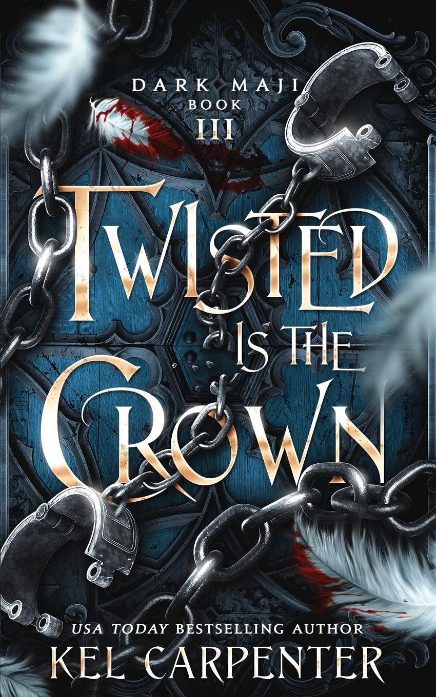 Twisted is the Crown (Dark Maji, Band 3)