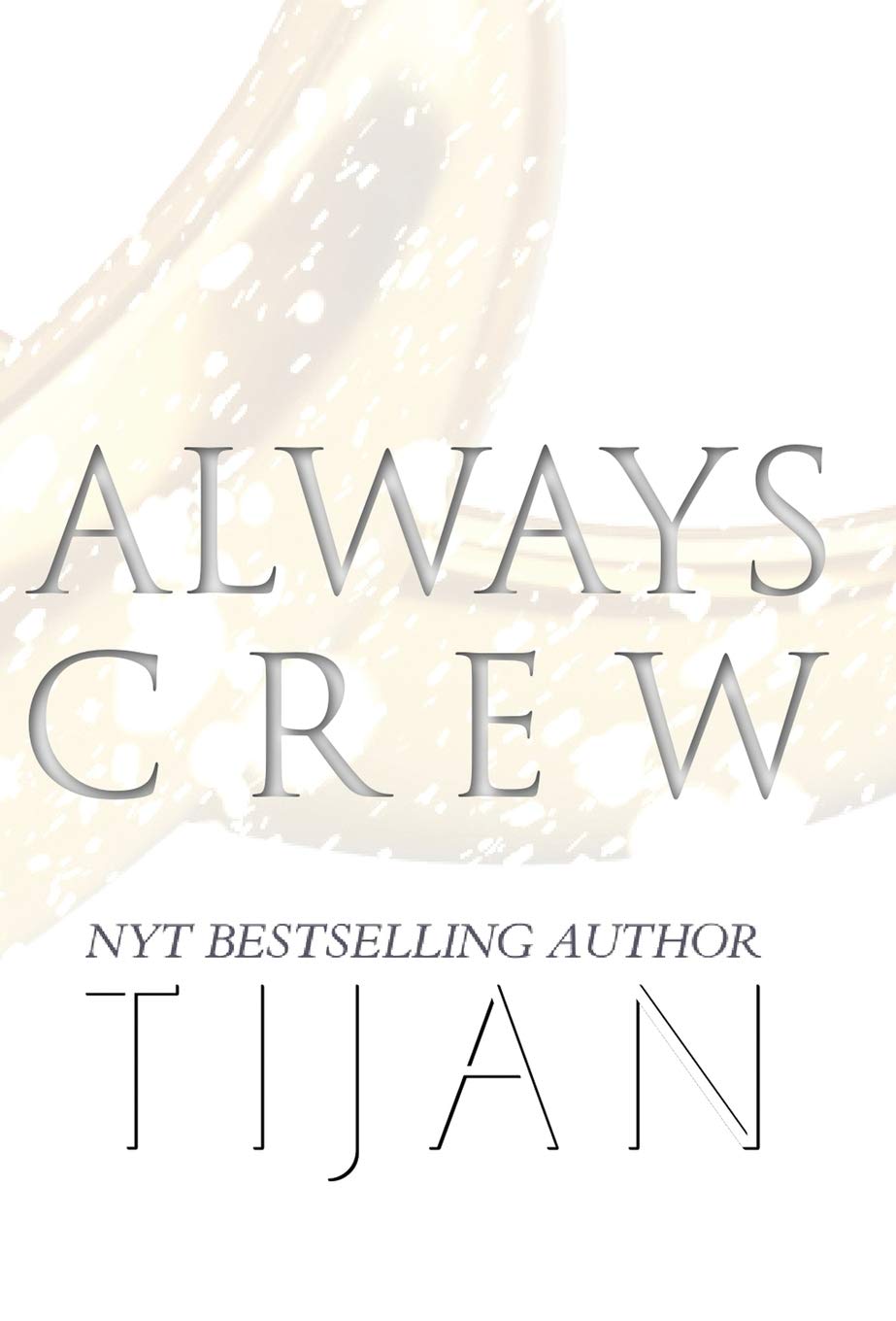 Always Crew (Hardcover)