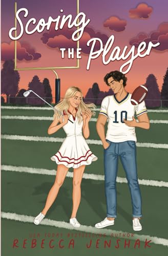 Scoring the Player (Campus Wallflowers, Band 3)