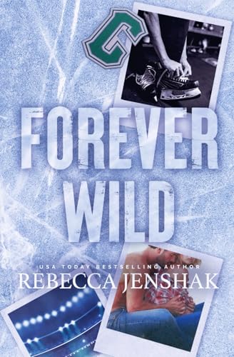 Forever Wild (Wildcat Hockey, Band 5)