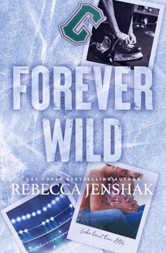 Forever Wild: Liebe kennt kein Alter (Wildcat Hockey, Band 5)
