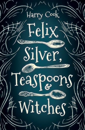 Felix Silver, Teaspoons & Witches