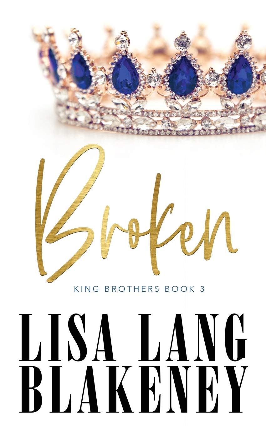 Broken (King Brothers, Band 3)