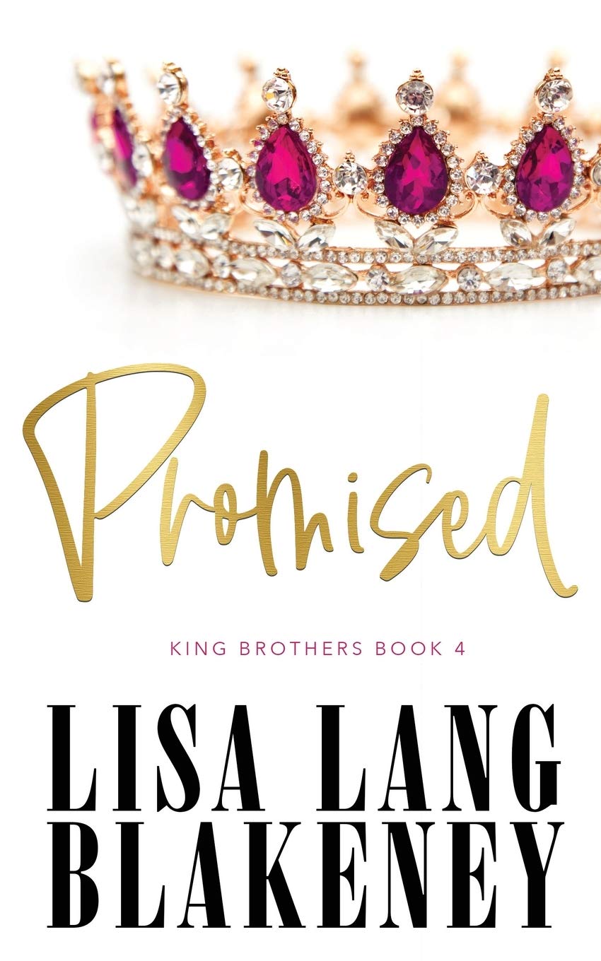 Promised (The King Brothers Series, Band 4)