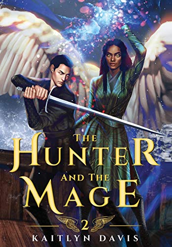 The Hunter and the Mage (The Raven and the Dove)