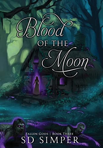 Blood of the Moon (Fallen Gods, Band 3)