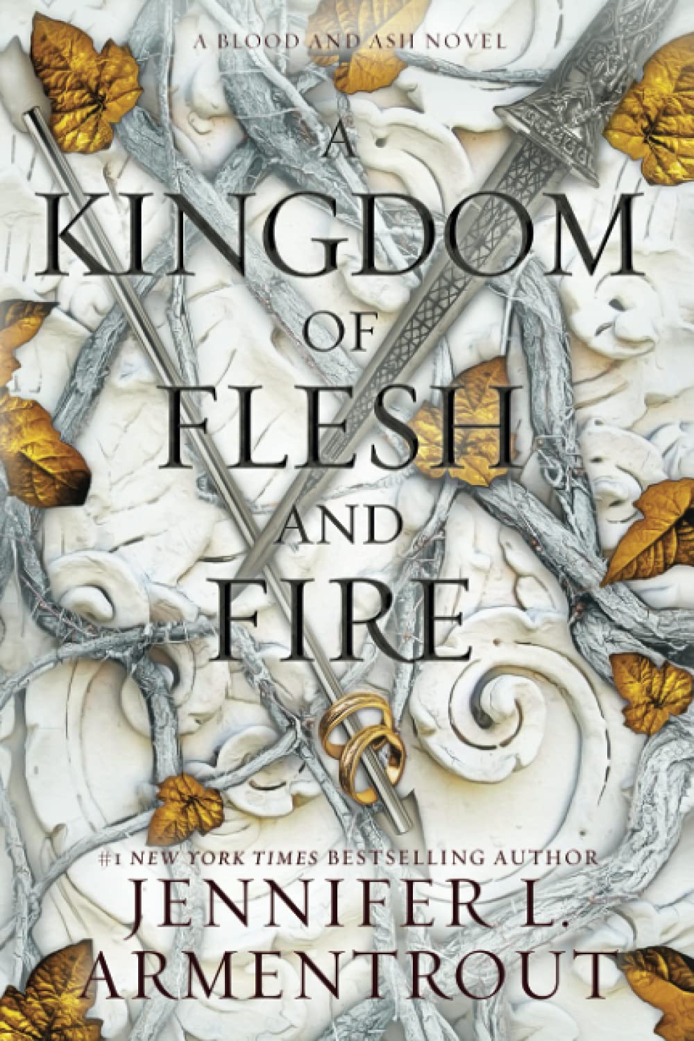 A Kingdom of Flesh and Fire (Blood and ash, 2)