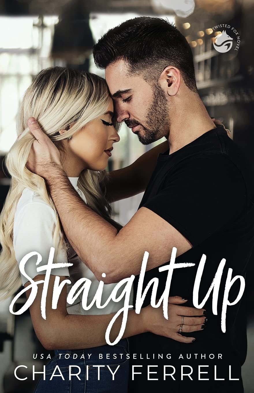 Straight Up (Twisted Fox, Band 3)