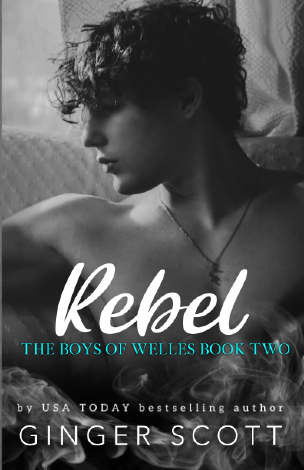 Rebel: An opposites-attract boarding school romance (The Boys of Welles, Band 2)